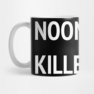 Noona killer Mug